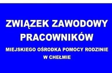 Nasi związkowcy z MOPR w Chełmie nie zgadzają się, by obowiązkiem pracowników pomocy społecznej było roznoszenie korespondencji Urzędu Miasta